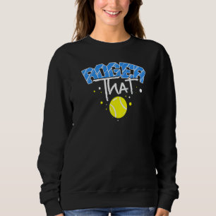 Sudadera Roger That Tennis