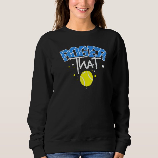 Sudadera Roger That Tennis (Anverso)