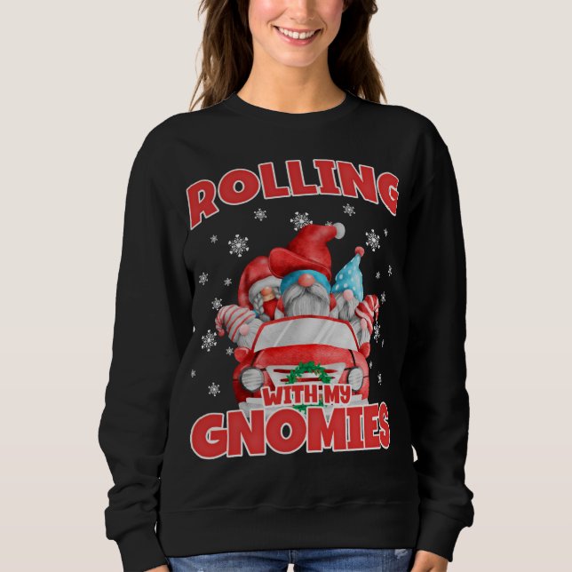 Sudadera Rollando Con Mis Gnomies Graciosos Gnomes En Crist (Anverso)