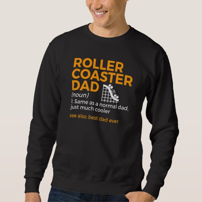 Sudadera Roller Coaster Dad Definition Best Dad Ever (Anverso)