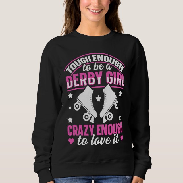 Sudadera Roller Derby for a Roller Derby Girl (Anverso)