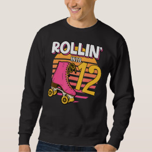 Sudadera Rollin' en 12 Roller Chica 12th Birthday Party Sk