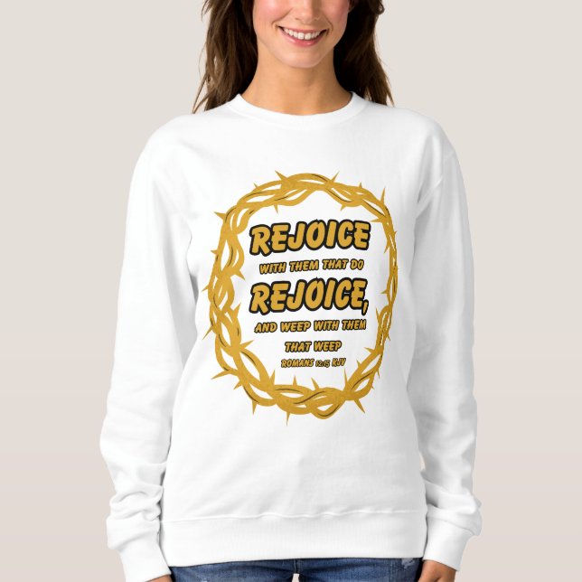 Sudadera Romanos 12:15 KJV Biblia Scripture contra la mujer (Anverso)