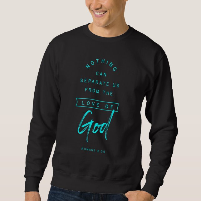 Sudadera Romanos 8 39 Del Amor De La Biblia De Dios Verse R (Anverso)