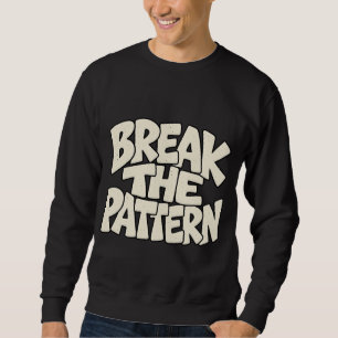 Sudadera Rompe El Patrón — Tipografía de Innovación Disrupt