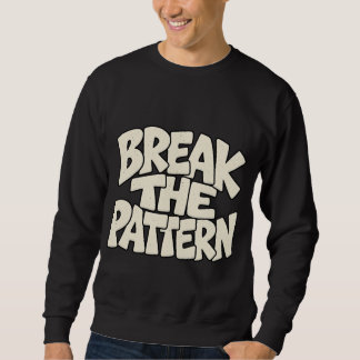 Sudadera Rompe El Patrón — Tipografía de Innovación Disrupt