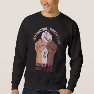 Sudadera Romper El Sesgo 8 De Marzo De 2022