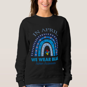 Sudadera Rompiendo El Arcoiris En Abril Usamos El Autismo A