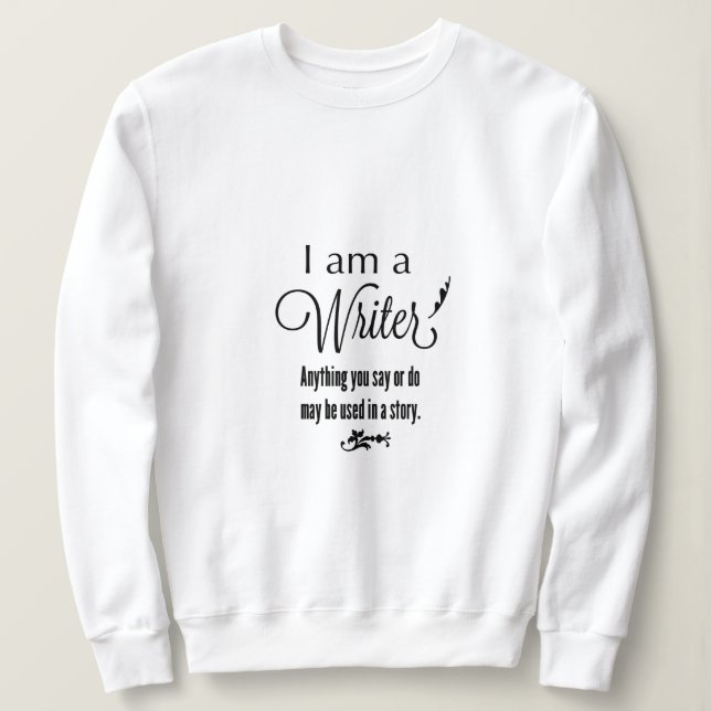 Sudadera Ropa de escritor divertida (Anverso del diseño)