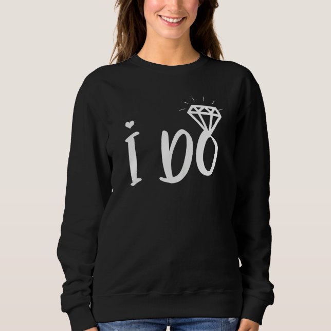 Sudadera Ropa de mujer I Do Matching Wedding y despedida de (Anverso)
