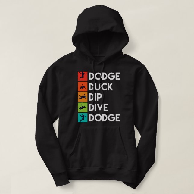 Sudadera Ropa divertida de citas de jugador de dodgeball Do (Diseño del anverso)