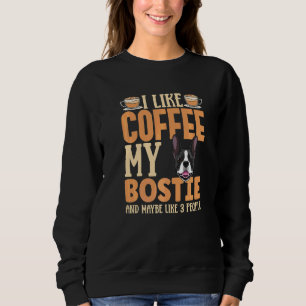 Sudadera Ropa para Boston Terrier Adicto al Café Para Dueño