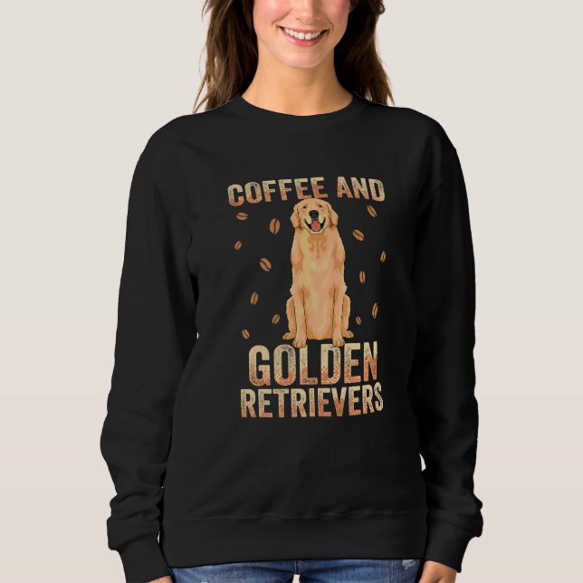 Sudadera Ropa para dueños de Golden Retriever para adictos  (Anverso)