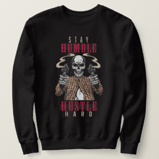 Sudadera Ropa urbana de calavera 'Mantén la humildad, traba