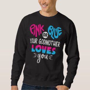 Sudadera Rosa O Azul A Tu Madrina Le Ama La Reserva De Géne