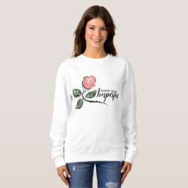Sudadera Rosa rosa perfectamente imperfecto
