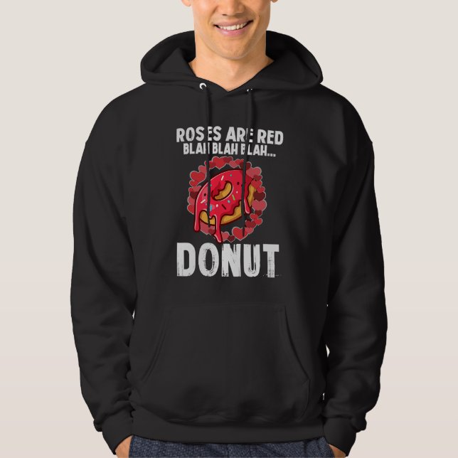 Sudadera Roses Are Red Blah  Donut Valentines Day  2 (Anverso)