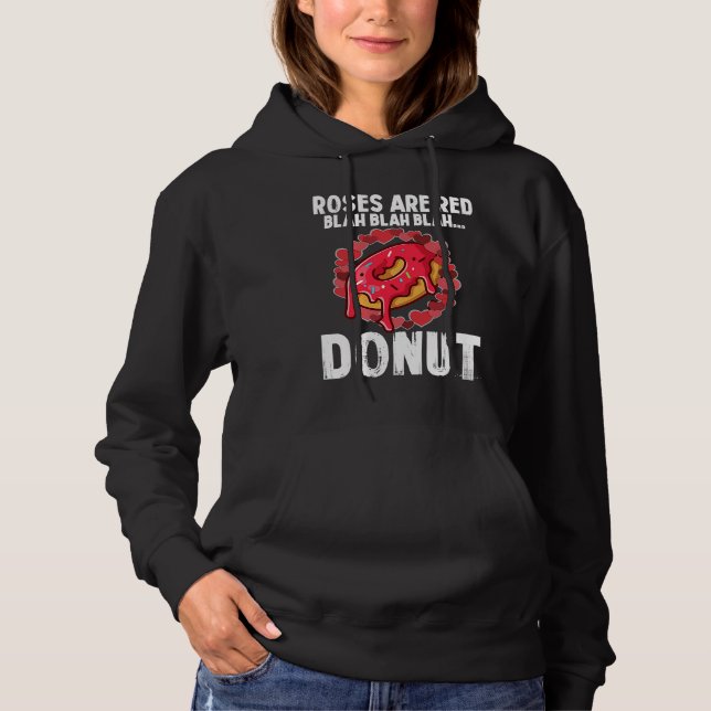 Sudadera Roses Are Red Blah  Donut Valentines Day  2 (Anverso)