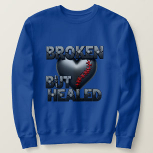 Sudadera Roto Pero Sanado – Diseño de Corazón Resiliente