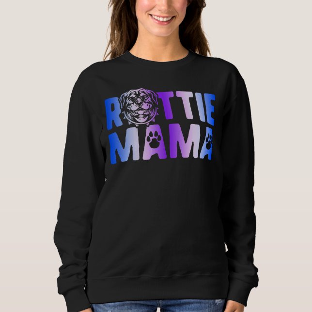 Sudadera Rottie Mama Rottweiler Dog Mom Cupe Puppy Propieta (Anverso)