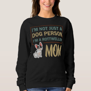 Sudadera Rottie Mom Cita Que No Soy Solo Una Persona Perra