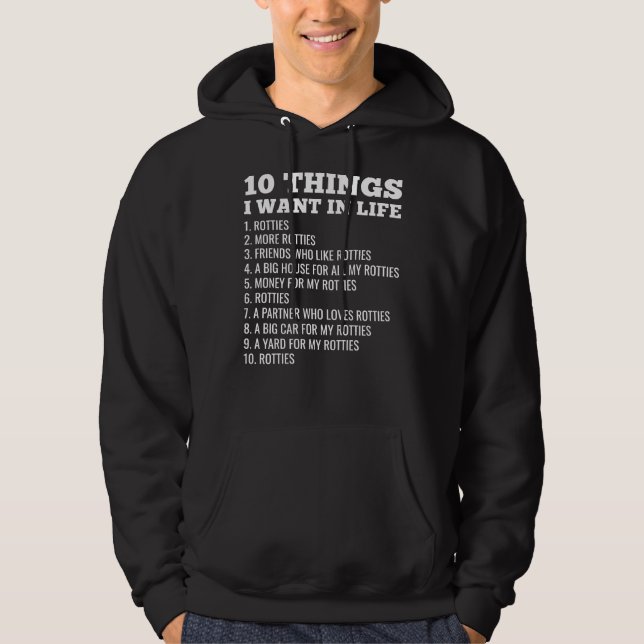 Sudadera Rottweiler 10 Cosas Que Quiero En La Vida (Anverso)