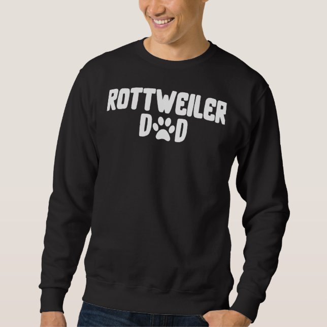 Sudadera Rottweiler Dad Daddy, Dueño De Un Rottwe Rottwe (Anverso)