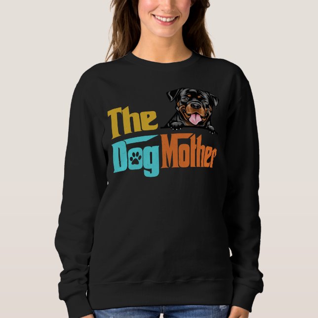 Sudadera Rottweiler Dog The Dog Mother Dog Mom (Anverso)