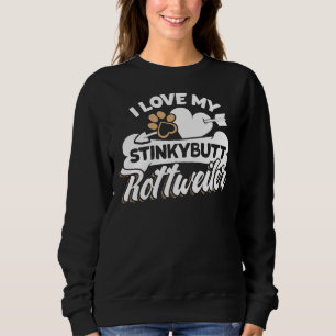 Sudadera Rottweiler I Love My Stinkybutt Dog 12