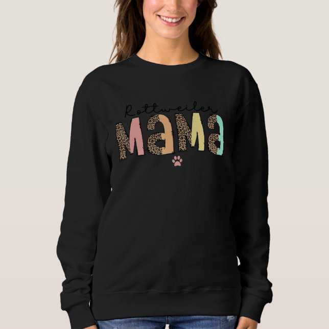 Sudadera Rottweiler Mama For Women Leopard Rottie Mom Rott  (Anverso)