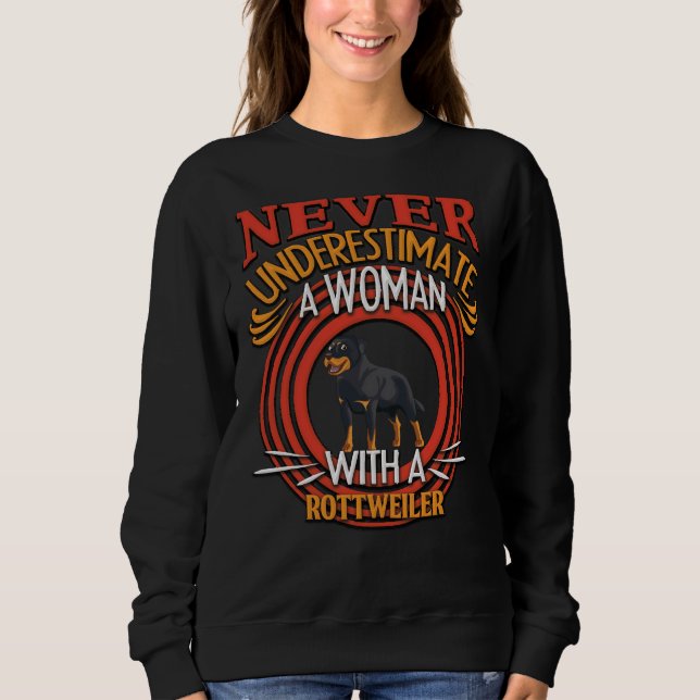 Sudadera Rottweiler Nunca Subestima A Una Mujer Con Un Dist (Anverso)