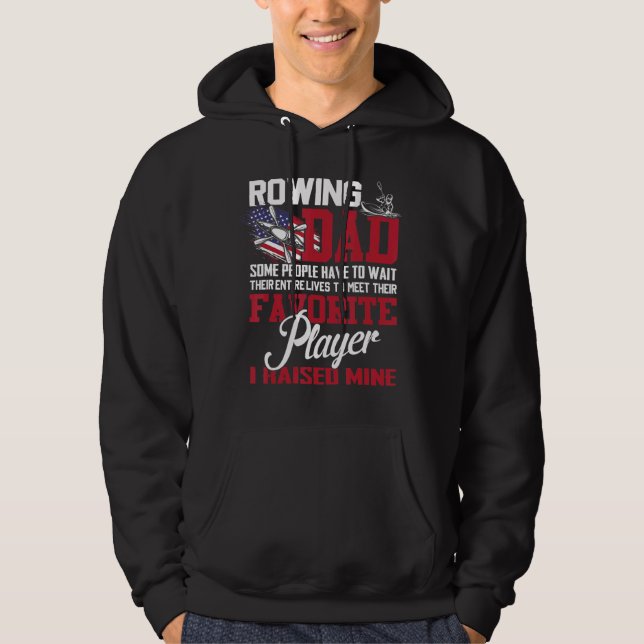 Sudadera Rowing Dad Algunas Personas Tienen Que Esperar Tod (Anverso)