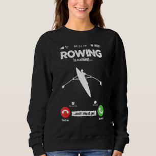 Sudadera Rowing Está Llamando I Must Go Canoe Kayak Bote Ho