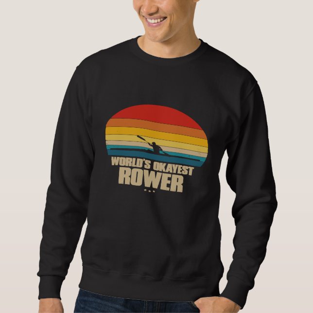 Sudadera Rowing For Rower Retro Style Worlds Okayest Row (Anverso)