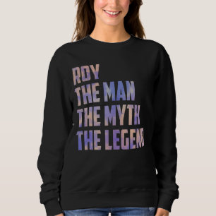 Sudadera Roy El Hombre El Mito De La Leyenda Los Padres Día