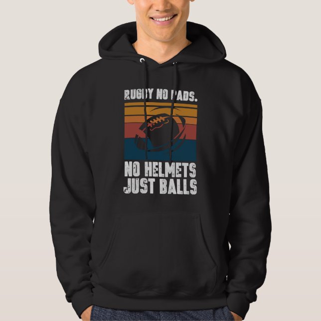 Sudadera Rugby No Pads No Helmets Just Balls (Anverso)