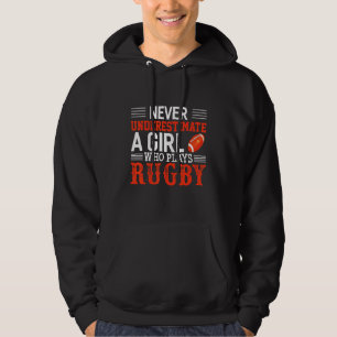 Sudadera Rugby Nunca Subestima A Un Chica Que Juega Rugby