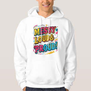 Sudadera "Ruidoso y orgulloso"