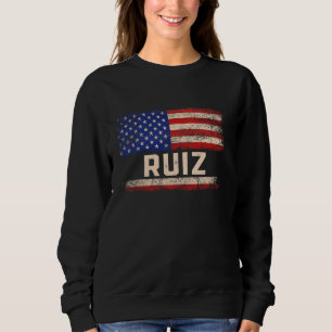 Sudadera Ruiz Apellido Shirt Ruiz Nombre Bandera Americana