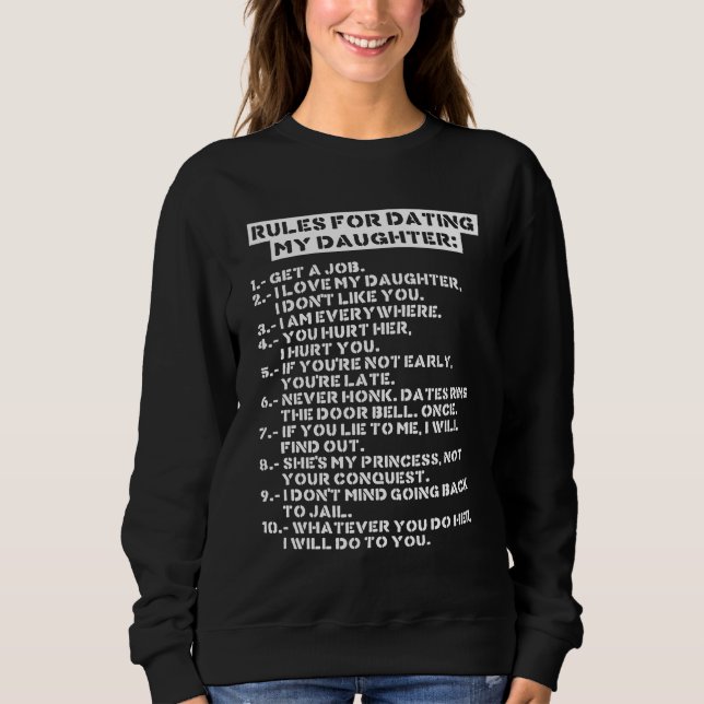 Sudadera Rules for dating my daughter (Anverso)