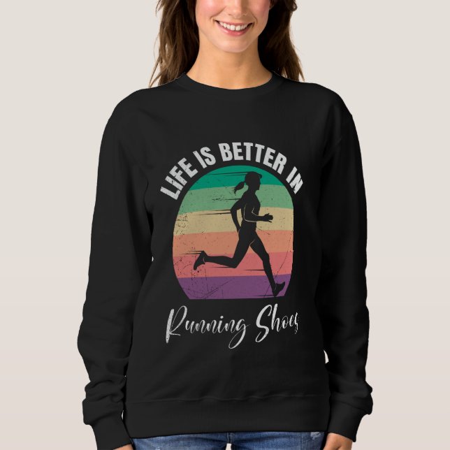 Sudadera Runners LIFE IS BETTER IN RUNNING SHOES Funny Runn (Anverso)