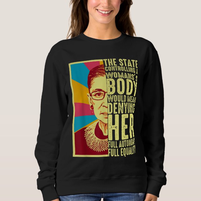 Sudadera Ruth Bader Ginsburg Pro Choice Mi Cuerpo Mi Elecci (Anverso)