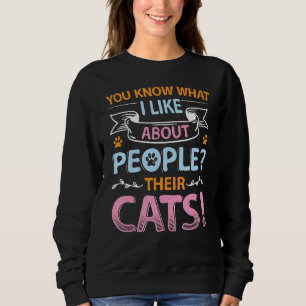 Sudadera Sabes Lo Que Me Gusta De La Gente Sus Gatos