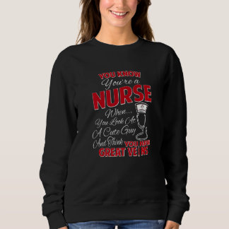 Sudadera Sabes que eres una enfermera cuando miras a un chi