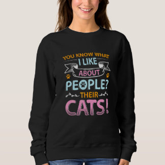 Sudadera Sabes Qué Me Gusta De La Gente Son Sus Gatos