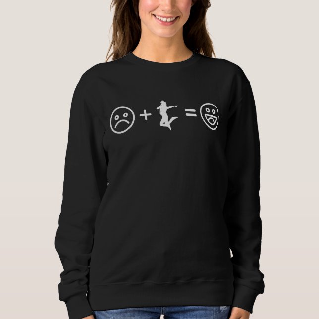 Sudadera Sad Face Plus Modern Dance es igual a Happy Smile  (Anverso)
