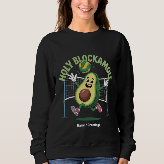 Sudadera Sagrado Blockamole Cute Gracioso Voleibol, aguacat (Anverso)