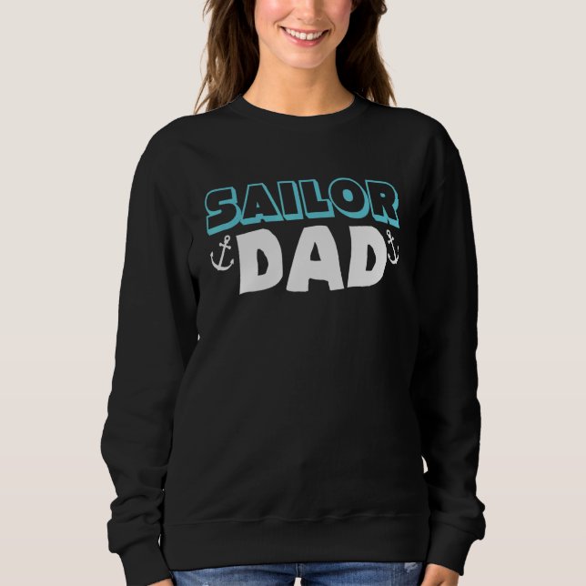 Sudadera Sailor Dad Daddy Regatta Sailboat Seaman Boat Sail (Anverso)