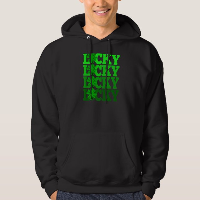 Sudadera Saint Patrick S Day Lucky Clover Shamrock Paddy Da (Anverso)