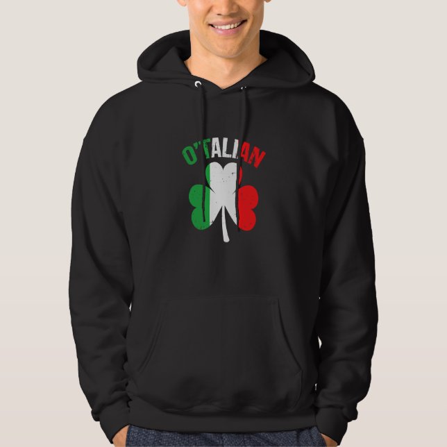 Sudadera Saint Patricks Day Irish Italian O'talian (Anverso)